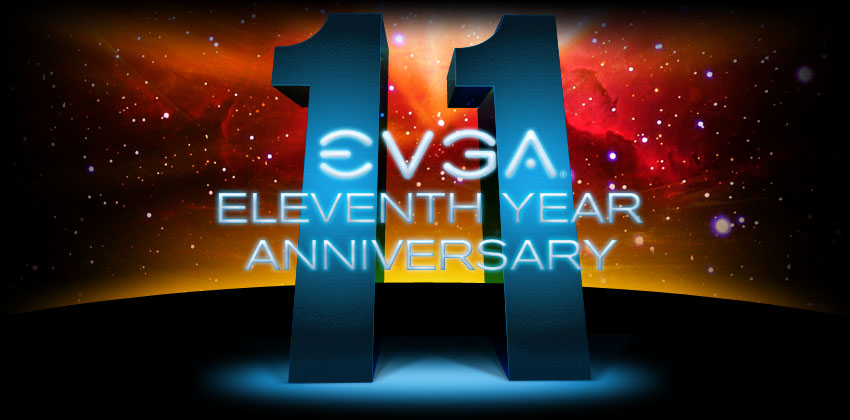 EVGA's 11th Anniversary