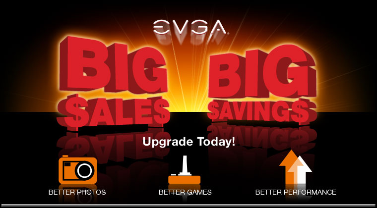 Sweet Deals on EVGA Products