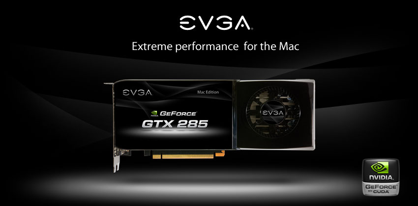 EVGA GTX 285 Mac Edition