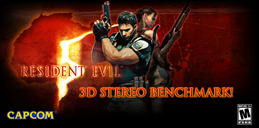 Resident Evil 5 3D Benchmark