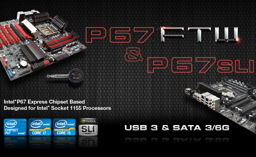 EVGA P67 Series Motherboards