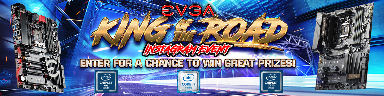 EVGA King of the Road! Instagram Event