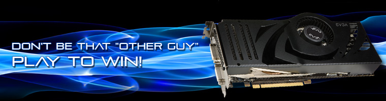 PLAY TO WIN WITH EVGA
