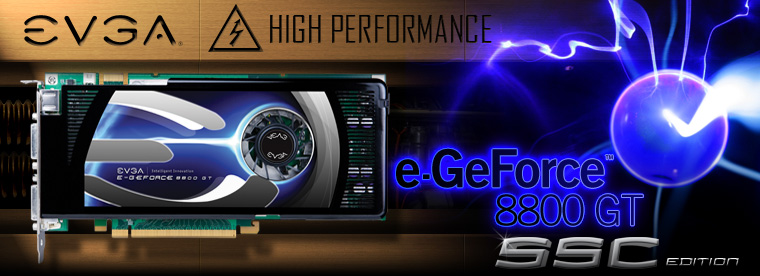 The EVGA 8800 GT