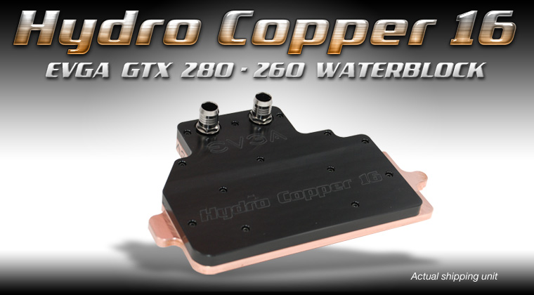 EVGA GTX 280 Hydro Copper 16