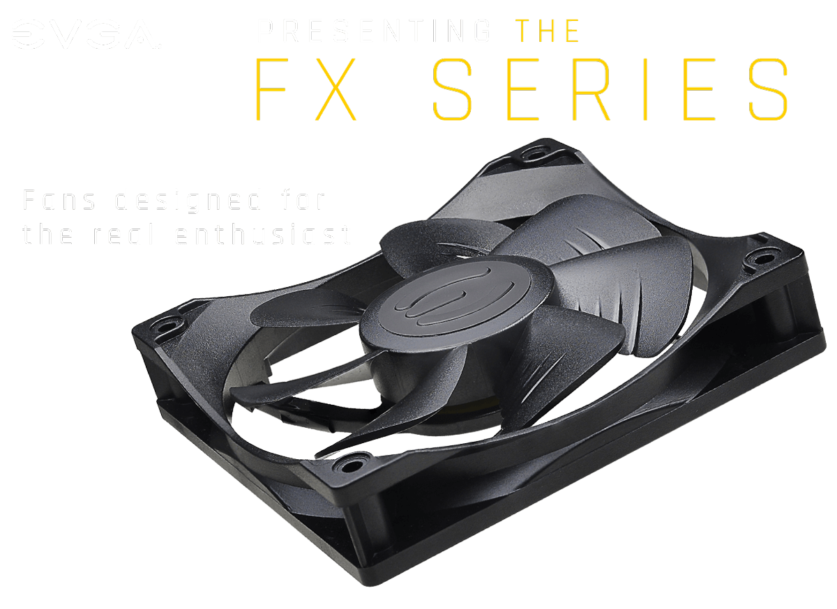 EVGA FX-series Fans