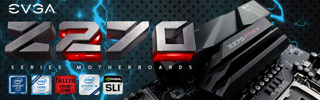 EVGA Z270 Series Motherboards