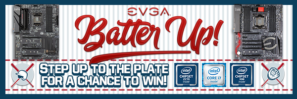 EVGA Batter Up! Event