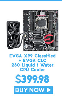 Bundle - EVGA X99 + EVGA CLC 240 Liquid / Water CPU Cooler