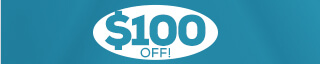 Up To $100 Off!