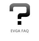 EVGA FAQ